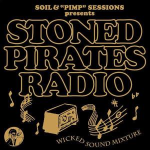 SOIL&"PIMP"SESSIONS presents STONED PIRATES RADIO