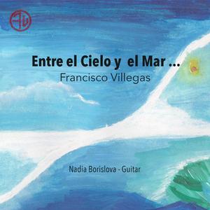 Entre el Cielo y el Mar ... (feat. Nadia Borislova)