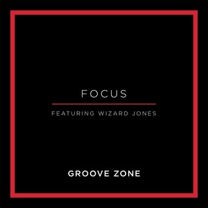 Groove Zone (feat. Wizard Jones)