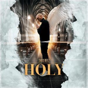 Holy (Explicit)