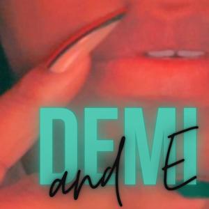 Demi & E (feat. Eson) [Radio Edit] [Explicit]