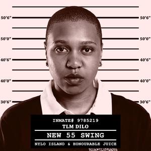 NEW 55 SWING (feat. Nylo Island & Honourable Juice) (Explicit)