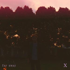 Far Away