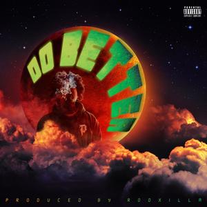 Do Better (Explicit)