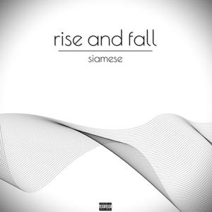 rise and fall (Explicit)