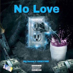 No Love (Explicit)