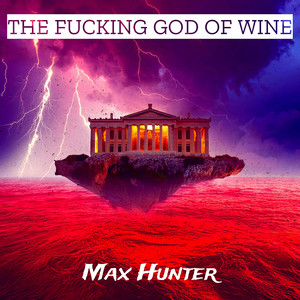 The ******* God of Wine (Explicit)