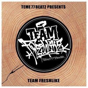 Team Freshlike (Explicit)