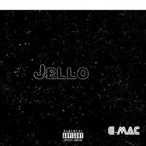 Jello (Explicit)