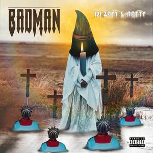 Badman (Explicit)