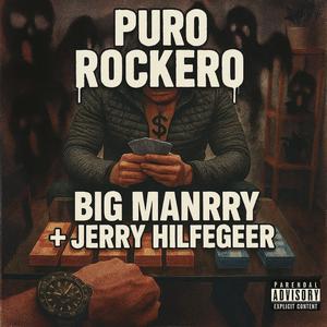PURO ROCKERO (PH3++) (feat. Jerry Hilfeeger) (Explicit)
