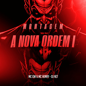 Montagem - A Nova Ordem II (Explicit)