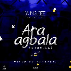Ara agbala (madness) (Explicit)