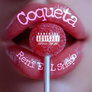 Coqueta (Explicit)