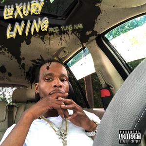 LUXURY LIVING (Explicit)