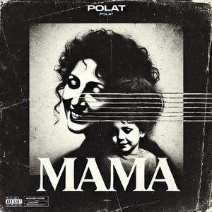 Mama (Explicit)