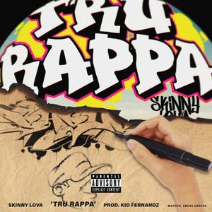 Tru Rappa (Explicit)