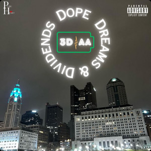 DOPE DREAMS & DIVIDENDS (Explicit)