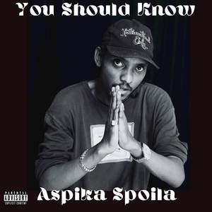 You Should Know (Explicit)