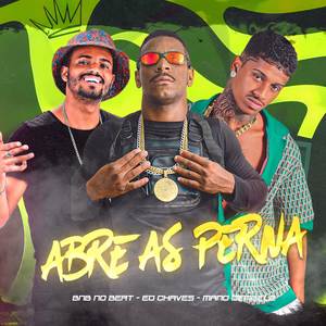 ABRE AS PERNA (Explicit)