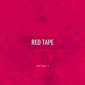 Red Tape (Explicit)