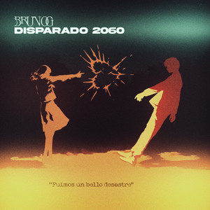 Disparado 2060 (Explicit)