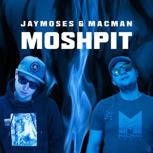 Moshpit (feat. JayMoses) [Explicit]