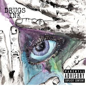 Drugs Ink (feat. Underground Music & REDD) [Explicit]