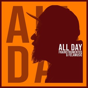 All Day(feat. Felamusic)