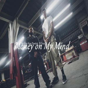 Money on My Mind (feat. Fezy) [Explicit]