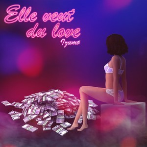 Elle veut du love