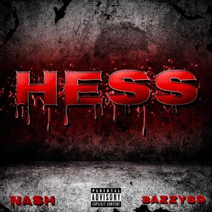 Hess (feat. 3azzy59) [Explicit]