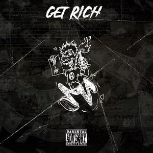 Get Rich (feat. Profit Baby) [Explicit]