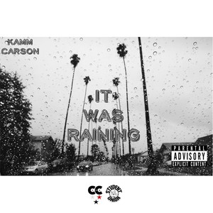 It Was Raining (Explicit)