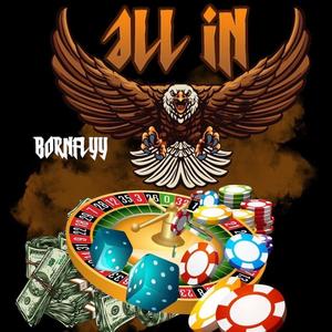 All In (Explicit)