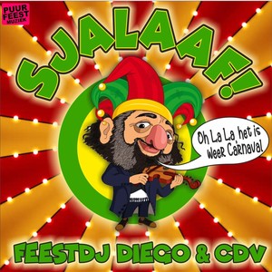 Sjalaaf! (Oh La La Het Is Weer Carnaval) [feat. Cdv]