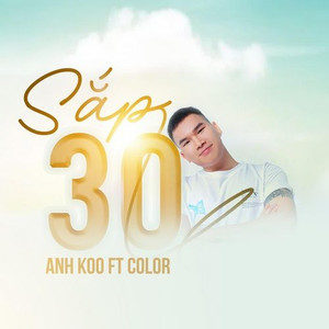 Sắp 30 (feat. Color)