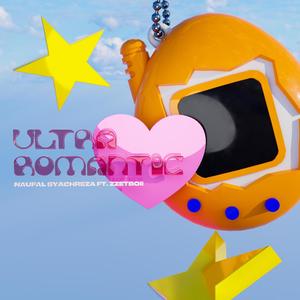 Ultra Romantic (feat. zzetboii)
