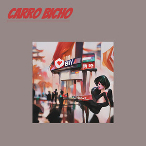 CARRO BICHO (Explicit)