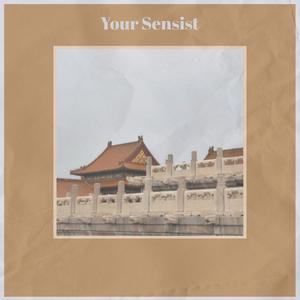 Your Sensist