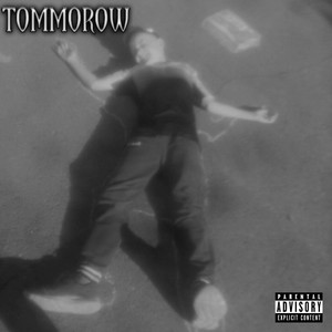 Tommorow (Explicit)