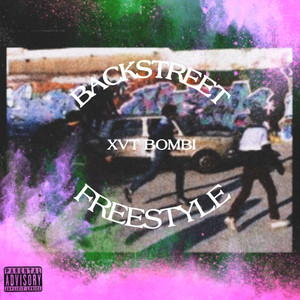 Backstreet Freestyle (Explicit)