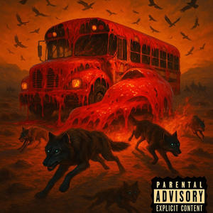 School Bus (Explicit)