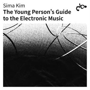 The Young Person's Guide to the Electronic Music