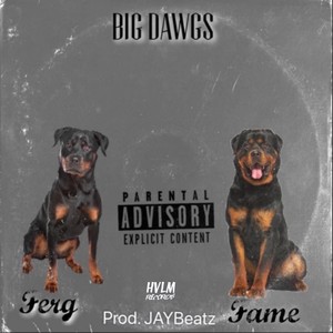 Big Dawgs (Explicit)