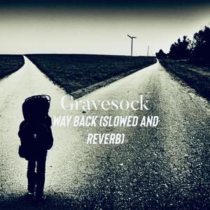 Way Back (Slowed and Reverb)