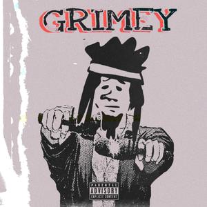 Grimey (Explicit)