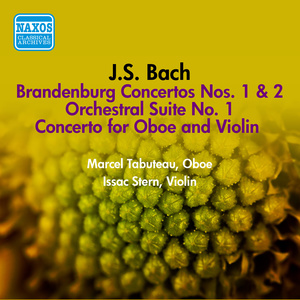 Bach, J.S.: Overture (Suite) No. 1 / Concerto for Oboe and Violin in C Minor / Brandenburg Concertos Nos. 1 and 2 (Tabuteau) (1950, 1951)