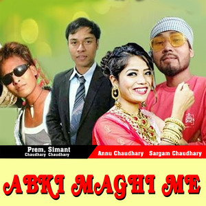 Abki Maghi Me