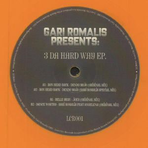 Gari Romalis Presents: 3 Da Hardway